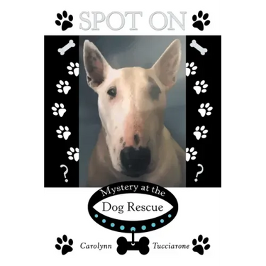 Spot On: Mystery at the Dog Rescue
