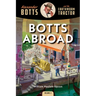 Botts Abroad