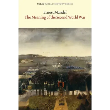 The Meaning of the Second World War