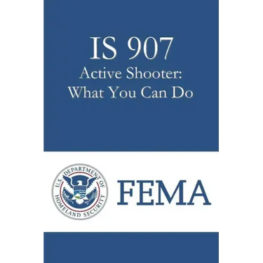 IS 907 Active Shooter: What You Can Do