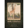 Animal Biographies: Toward a History of Individuals