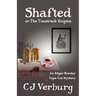 Shafted, or The Toastrack Enigma: An Edgar Rowdey Cape Cod Mystery