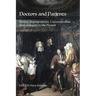 Doctors and Patients: History, Representation, Communication from Antiquity to the Present