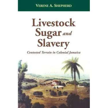 Livestock, Sugar and Slavery