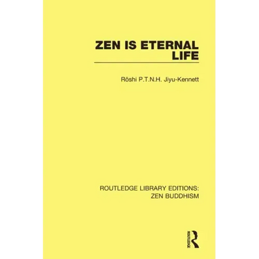 Zen is Eternal Life