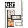 Ghost Stories: The Magazine and Its Makers: Vol 2 the Magazine and Its Makers: Vol 2