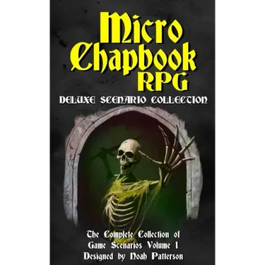 Micro Chapbook RPG: Deluxe Scenario Collection 1
