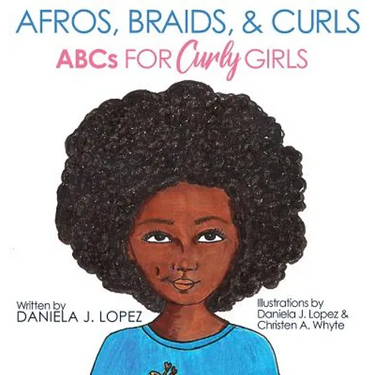 Afros, Braids, & Curls: ABCs for Curly Girls