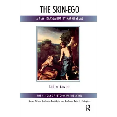 The Skin-Ego: A New Translation by Naomi Segal