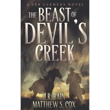 The Beast of Devil's Creek: A Riveting Western Novel With a Twist