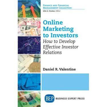 Online Marketing to Investors: How to Develop Effective Investor Relations