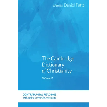 The Cambridge Dictionary of Christianity, Volume One