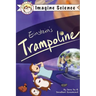 Finn + Remy Present: Einstein's Trampoline