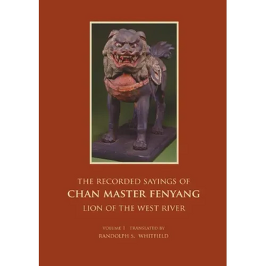 The Recorded Sayings of Chan Master Fenyang Wude