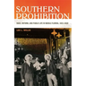 Southern Prohibition: Race, Reform, and Public Life in Middle Florida, 1821-1920