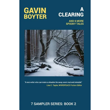 A Clearing: and 6 more Spooky Tales