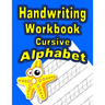 Handwriting Workbook: Cursive - Alphabet
