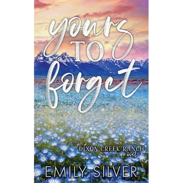 Yours To Forget