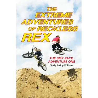 The Extreme Adventures of Reckless Rex: The BMX Race: Adventure One