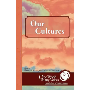 One World Many Voices: Our Cultures