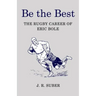 Be the Best: The Rugby Career of Eric Bole