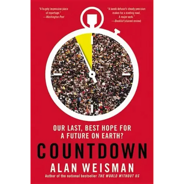 Countdown: Our Last, Best Hope for a Future on Earth?