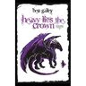Heavy Lies The Crown