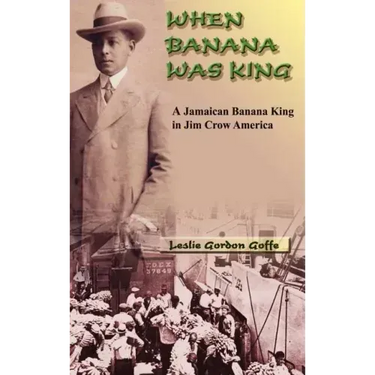 When Banana Was King