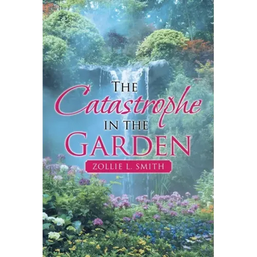 The Catastrophe in the Garden