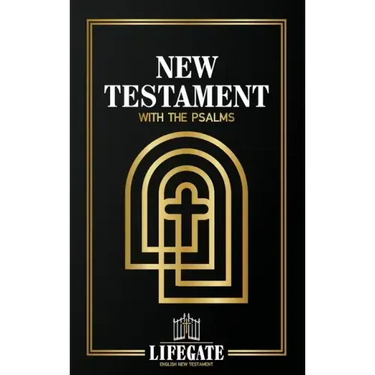 Lifegate English New Testament: With the Psalms