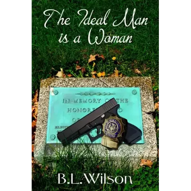 The Ideal Man: is a woman