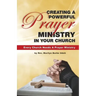 Creating a Powerful Prayer Ministry in Your Church