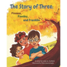 The Story of Three: Finneas, Finnley, and Franklin