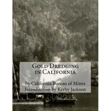 Gold Dredging in California