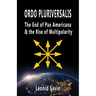 Ordo Pluriversalis: The End of Pax Americana and the Rise of Multipolarity