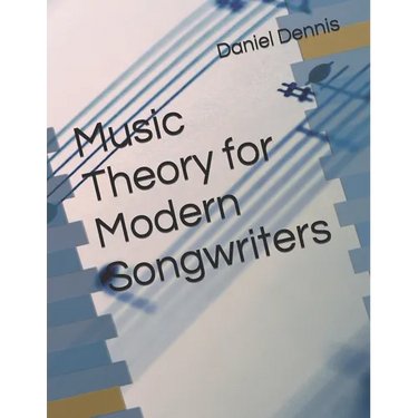 Music Theory for Modern Songwriters