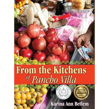 From the Kitchens of Pancho Villa