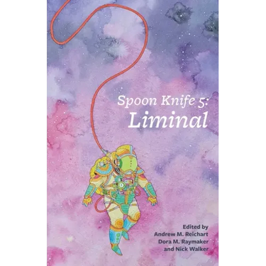 Spoon Knife 5: Liminal