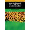How the Leopard Changed Its Spots: The Evolution of Complexity