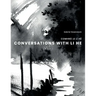 Conversations with Li He: Comhrá Le LÍ Hè