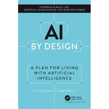 AI by Design: A Plan for Living with Artificial Intelligence