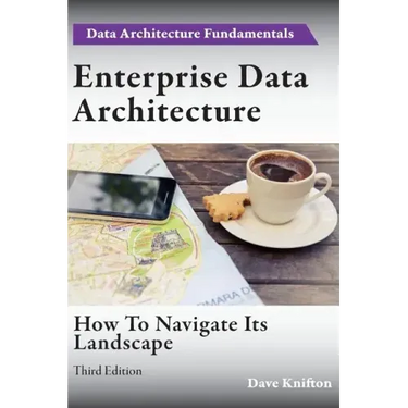 Enterprise Data Architecture: How to navigate its landscape