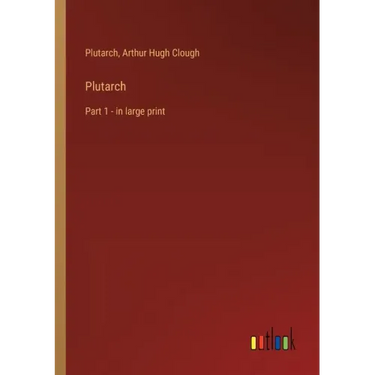 Plutarch: Part 1 - in large print