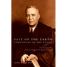 Salt of the Earth, Conscience of the Court: The Story of Justice Wiley Rutledge