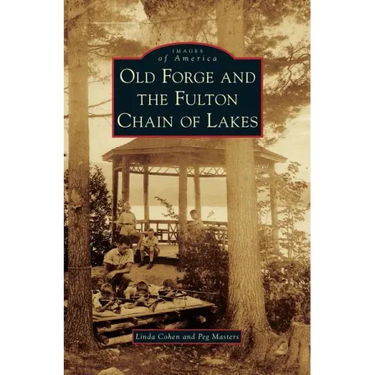 Old Forge and the Fulton Chain of Lakes