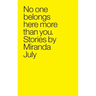 No One Belongs Here More Than You