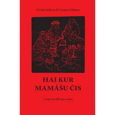 Hai kur mamashu chis: I want to tell you a story