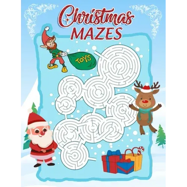 Christmas Mazes: An Amazing Maze Activity Book for Kids