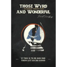 Those Wyrd and Wonderful