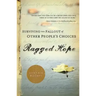 Ragged Hope: Surviving the Fallout of Other Peoples Choices